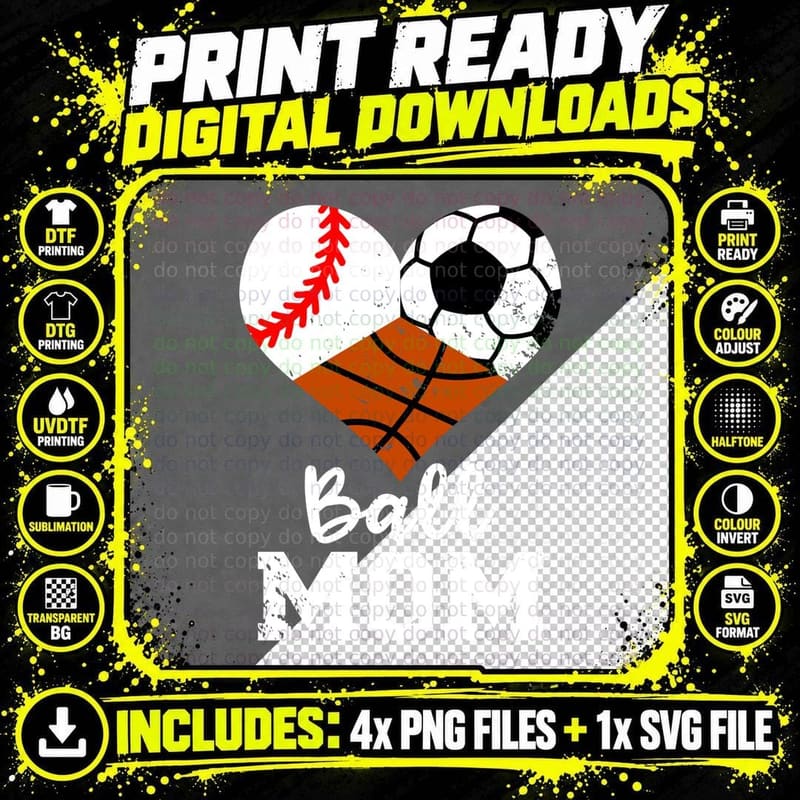 Ball Mom Funny Baseball Soccer Basketball Mom Pullover Png SVG Digital Bundle