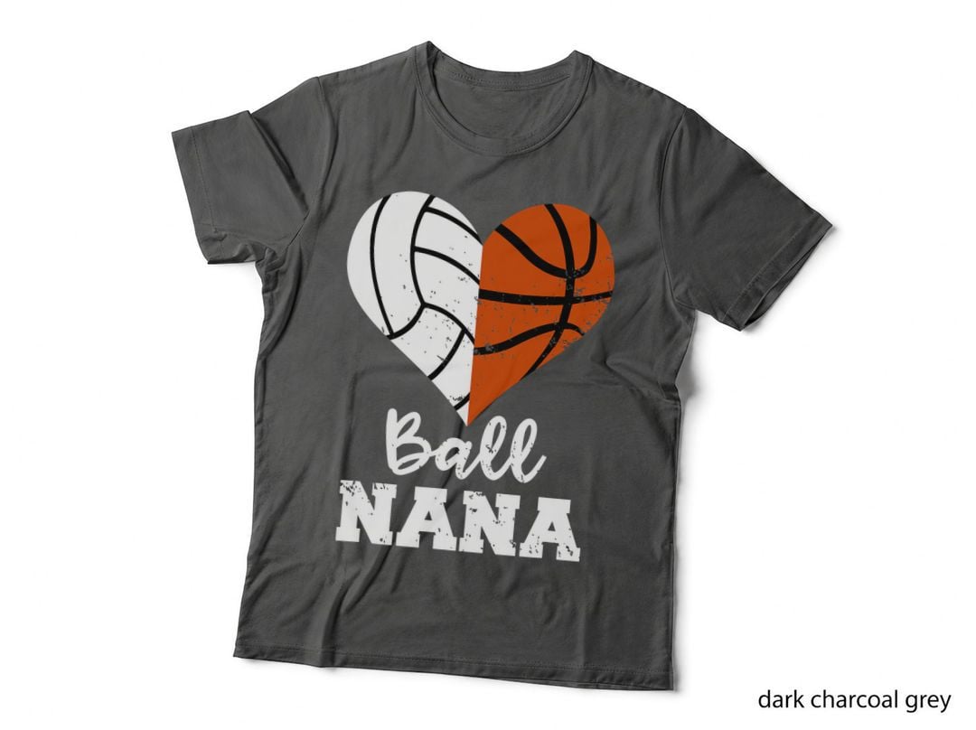 Ball Nana Funny Basketball Volleyball Nana T-Shirt