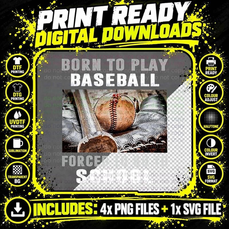 Born to Play Baseball Forced to Go to School T-Shirt Png SVG Digital Bundle