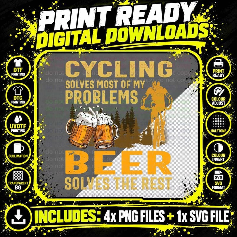 Cycling Solves Most of My Problems Beer Solves the Rest Png SVG Digital Bundle