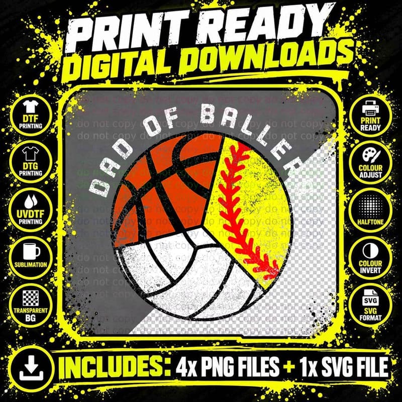 Dad of Ballers Softball Volleyball Basketball Dad Far Png SVG Digital Bundle