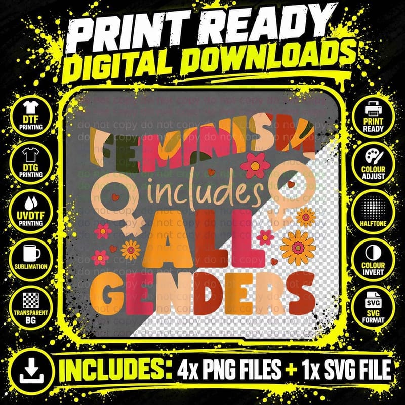 Feminist Feminism Includes All Genders, R T-Shirt Png SVG Digital Bundle
