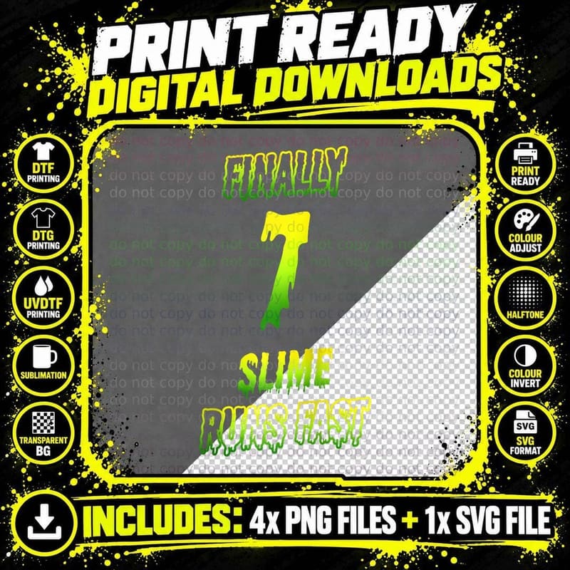 Finally 7 Slime Runs Fast 7th Green Slime Birthday Png SVG Digital Bundle
