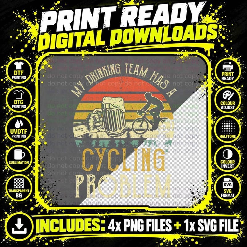 Funny Beer Tee My Drinking Team Has a Cycling Problem Png SVG Digital Bundle