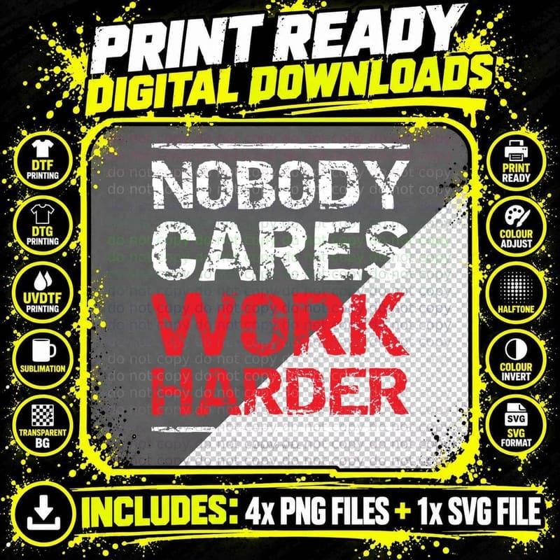 Funny Workout Hoodies - Nobody Cares Work Harder Gym Png SVG Digital Bundle