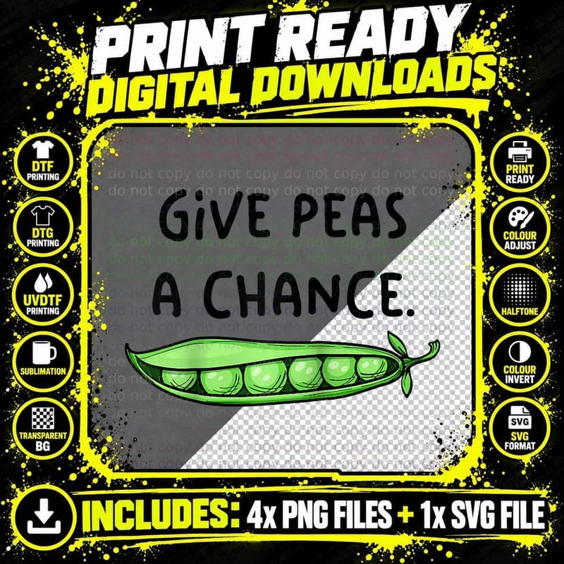 Give Peas a Chance Vegetarian Vegan World Peas Wfpb Png SVG Digital Bundle