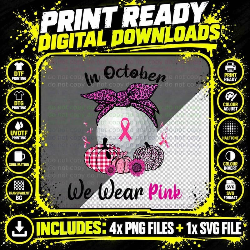 Golf in October We Wear Pink Breast Cancer Awareness Png SVG Digital Bundle