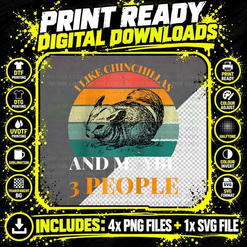 I Like Chinchillas and Maybe 3 People Pet Animal Hamster Png SVG Digital Bundle