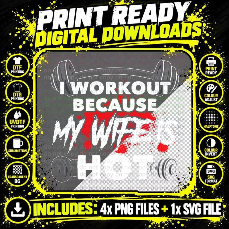 I Workout Because My Wife Is Hot Bodybuilding Gym Humor Png SVG Digital Bundle