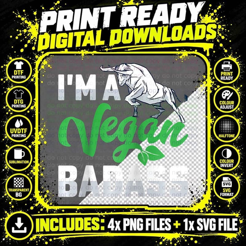 I'm a Vegan Badass Classic Design, Fashion Apparel Png SVG Digital Bundle