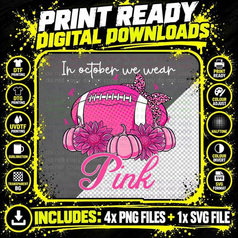 In October We Wear Pink Breast Cancer Awareness Football Png SVG Digital Bundle