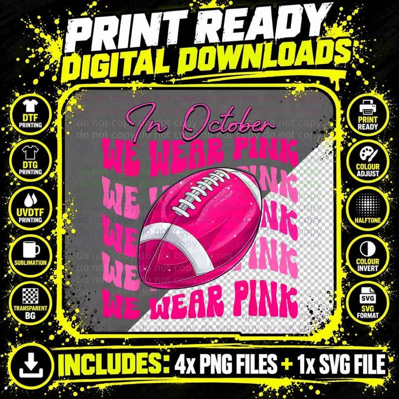 In October We Wear Pink Football Breast Cancer Awareness Png SVG Digital Bundle