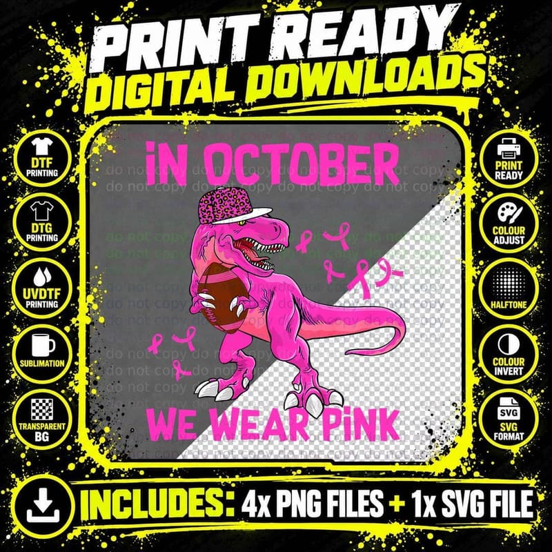 In October We Wear Pink Football Breast Cancer Dino Trex Png SVG Digital Bundle