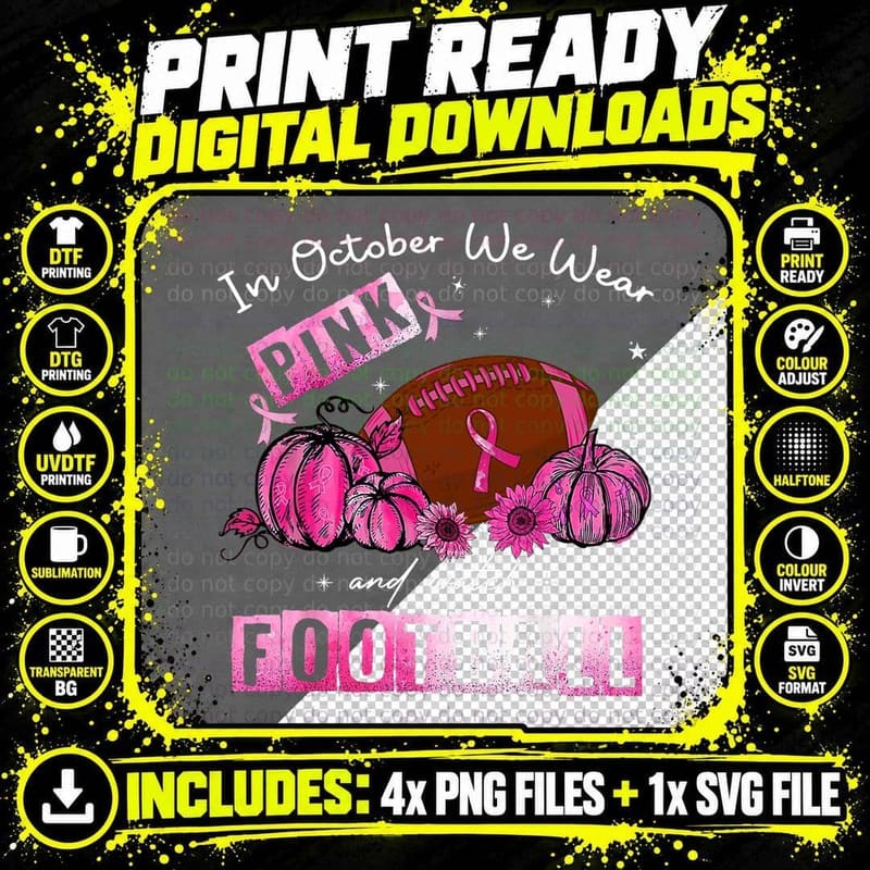 In October We Wear Pink and Watch Football Breast Cancer Png SVG Digital Bundle