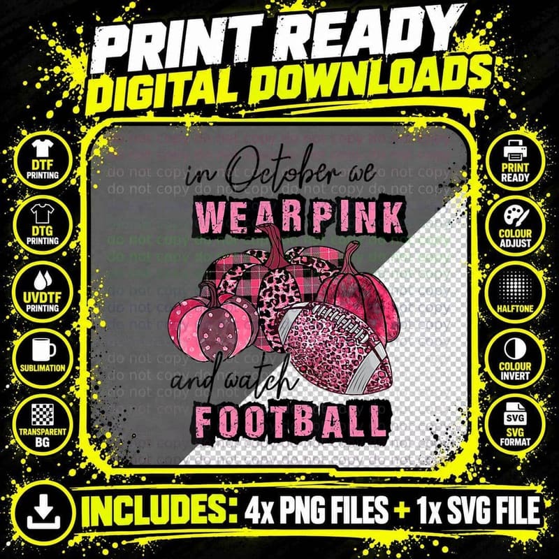 In October We Wear Pink and Watch Football Breast Cancer Png SVG Digital Bundle