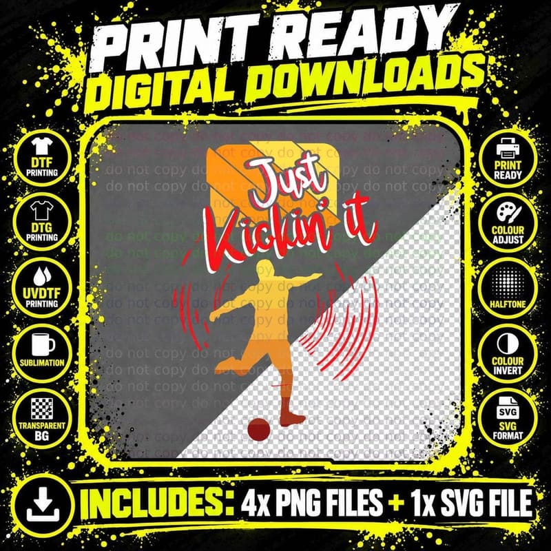 Just Kickin It Soccer Funny Women Gaming Soccer Player Png SVG Digital Bundle