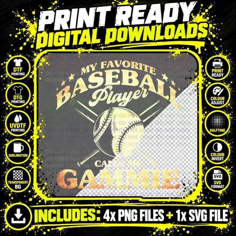 My Favorite Baseball Player Calls Me Gammie Funny T-Shirt Png SVG Digital Bundle