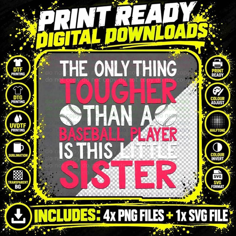 Only Thing Tougher Than Baseball Player Is Little Sister Png SVG Digital Bundle