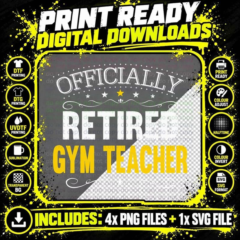 Retirement Gift for Gym Teachers Retired Gym Teacher Png SVG Digital Bundle