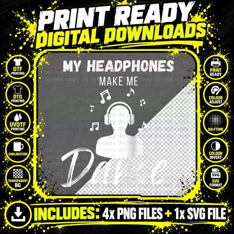 Silent Disco Fans My Headphones Make Me Dance Exclusive Png SVG Digital Bundle