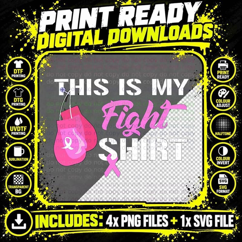 This Is My Fight Breast Cancer Warrior Fighter Believe Png SVG Digital Bundle