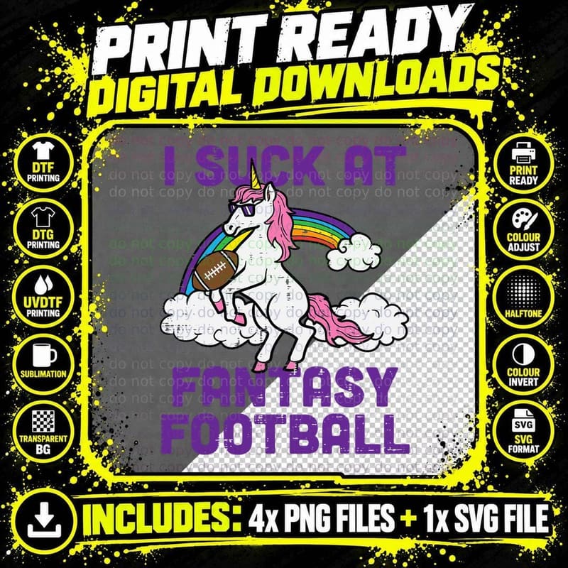 Unicorn I Suck at Fantasy Football Funny FFL Loser Women Png SVG Digital Bundle