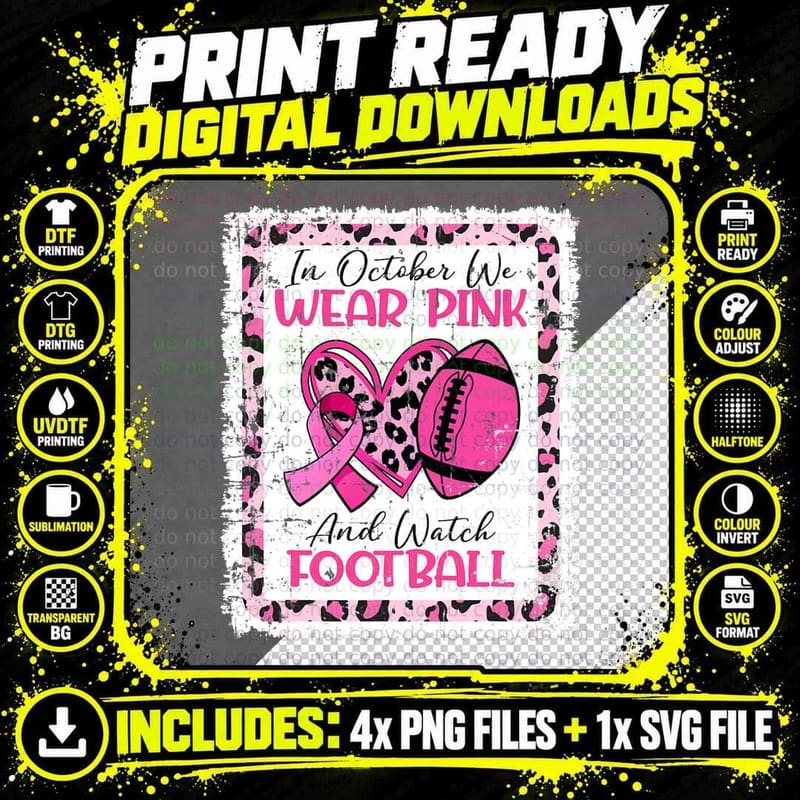 We Wear Pink and Watch Football Breast Cancer Awareness Png SVG Digital Bundle