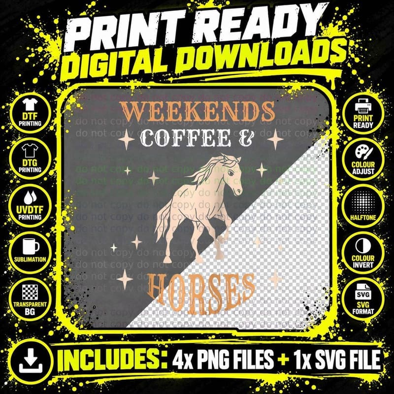Weekends Coffee and Horses Horse Equestrian Png SVG Digital Bundle