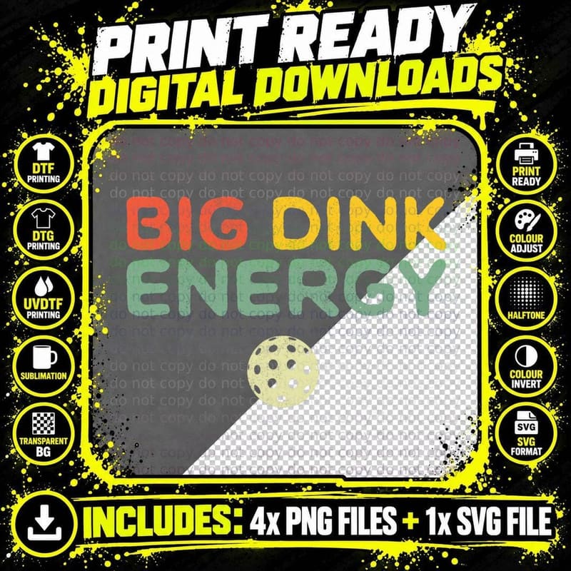 Big Dink Energy Pickleball Pickle Ball Lover Men T-Shirt Png SVG Digital Bundle
