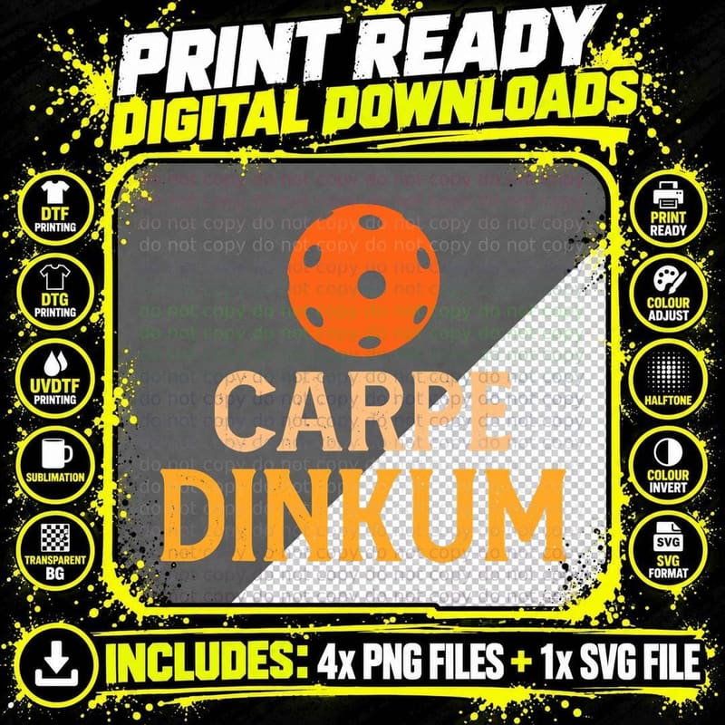 Carpe Dinkum, Big Dill Pickle, Pickleball T-Shirt Png SVG Digital Bundle