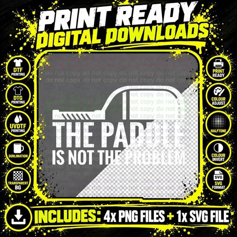 Pickleball Player the Paddle Is Not the Problem Png SVG Digital Bundle
