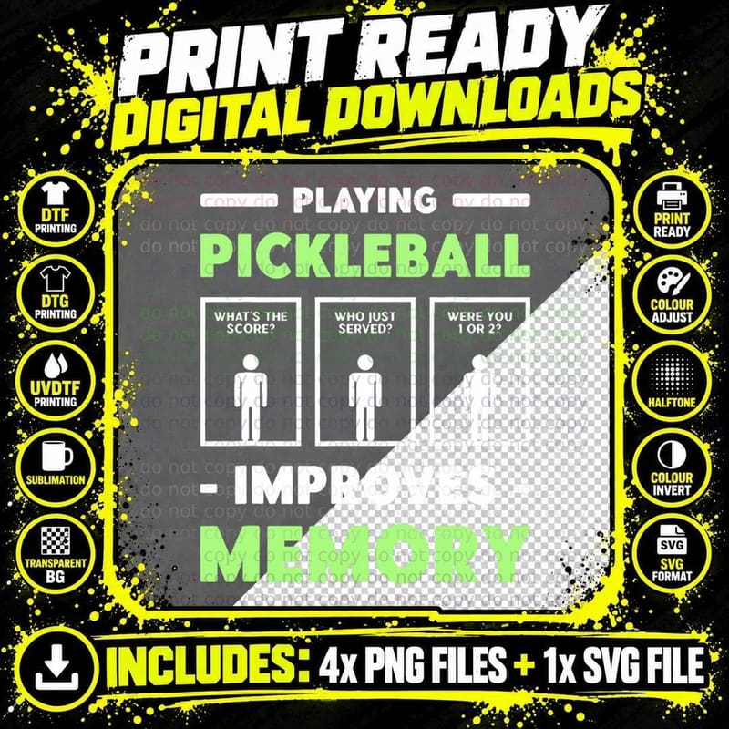 Playing Pickleball Improves Memory Dink Player Short Png SVG Digital Bundle
