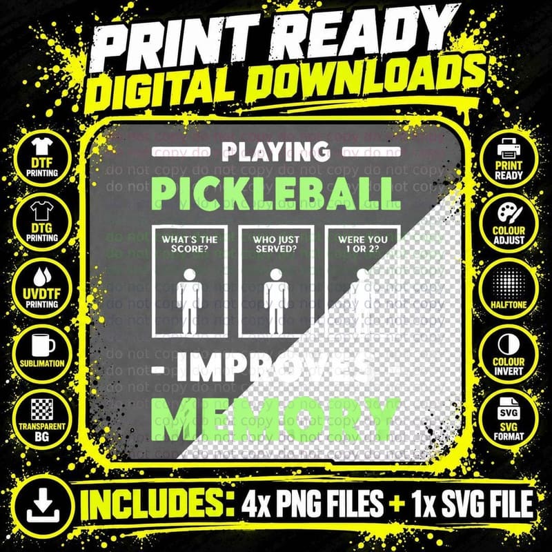 Playing Pickleball Improves Memory Dink Player Png SVG Digital Bundle