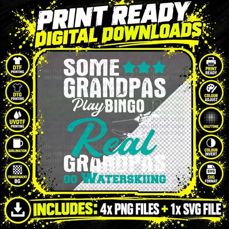 Real Grandpas Go Waterskiing - Grandpa Waterskier Water Png SVG Digital Bundle