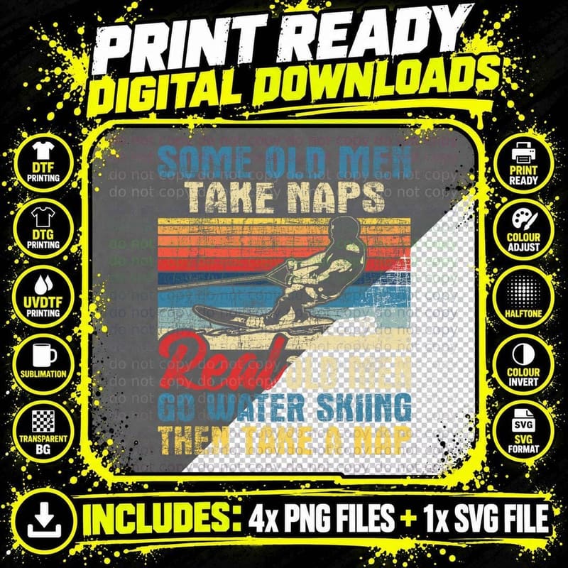 Some Old Men Take Naps - Grandpa Water Ski Waterskiing Png SVG Digital Bundle