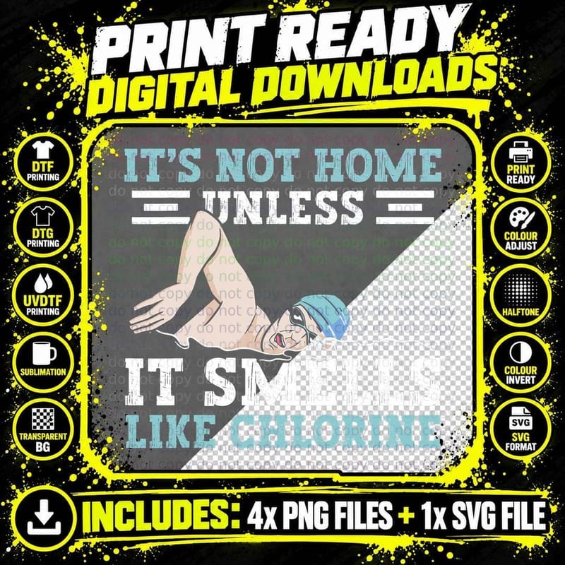 Swimmer Swimming It's Not Home Unless It Smells Like Png SVG Digital Bundle