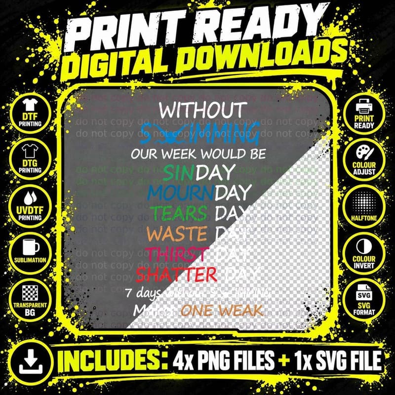 Swimming Typography T-Shirt, Quotes Typography, One Weak Png SVG Digital Bundle