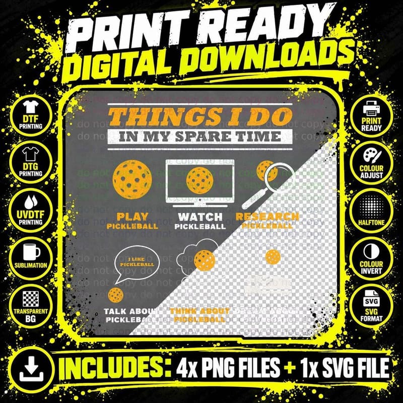 Things I Do in My Spare Time Pickle Ball Player Png SVG Digital Bundle