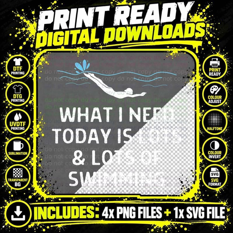 What I Need Today Is Lots of Swimming Outfit Women Men Png SVG Digital Bundle