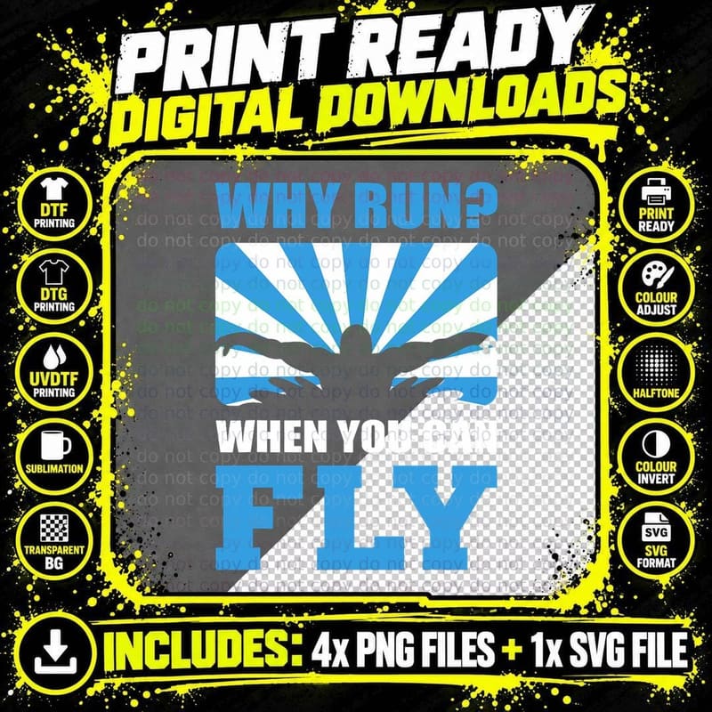 Why Run When You Can Fly Swimming Coach T-Shirt Png SVG Digital Bundle