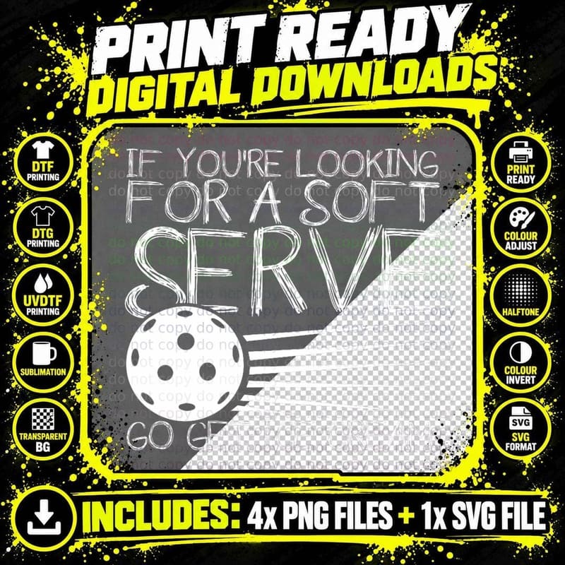 You're Looking for Soft Serve Get Ice Cream - Pickleball Png SVG Digital Bundle
