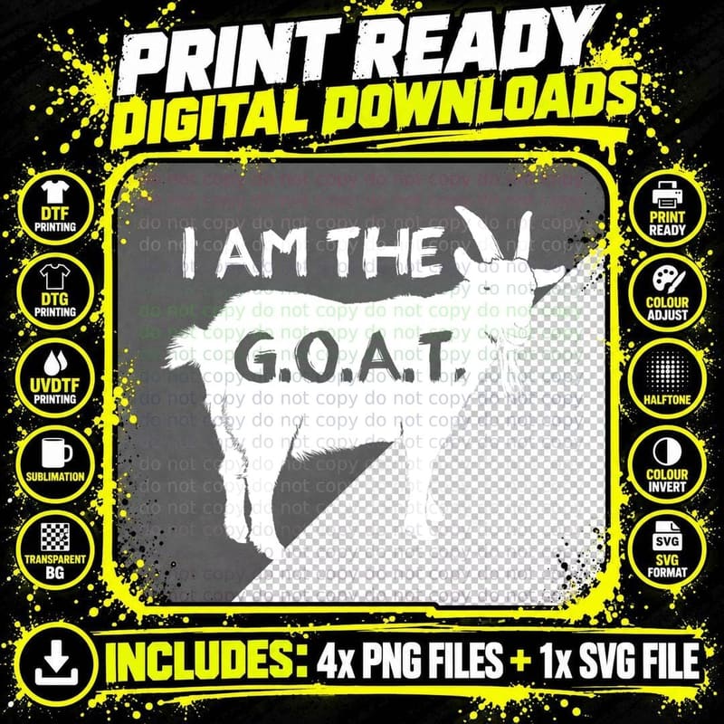 I Am the G.o.a.t. Greatest of All Time Athletics Png SVG Digital Bundle