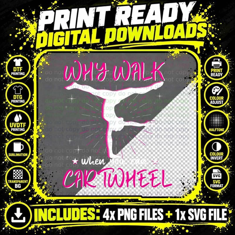 Why Walk When You Can Cartwheel, Pink Gymnastics Png SVG Digital Bundle