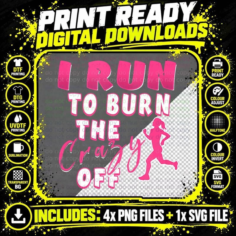I Run to Burn the Crazy off Running Gift for Runner Png SVG Digital Bundle