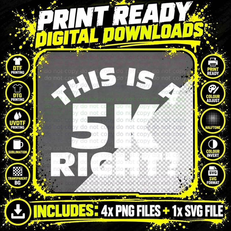 Running Shirt This Is a 5K Right Runner Tees Men Women Png SVG Digital Bundle