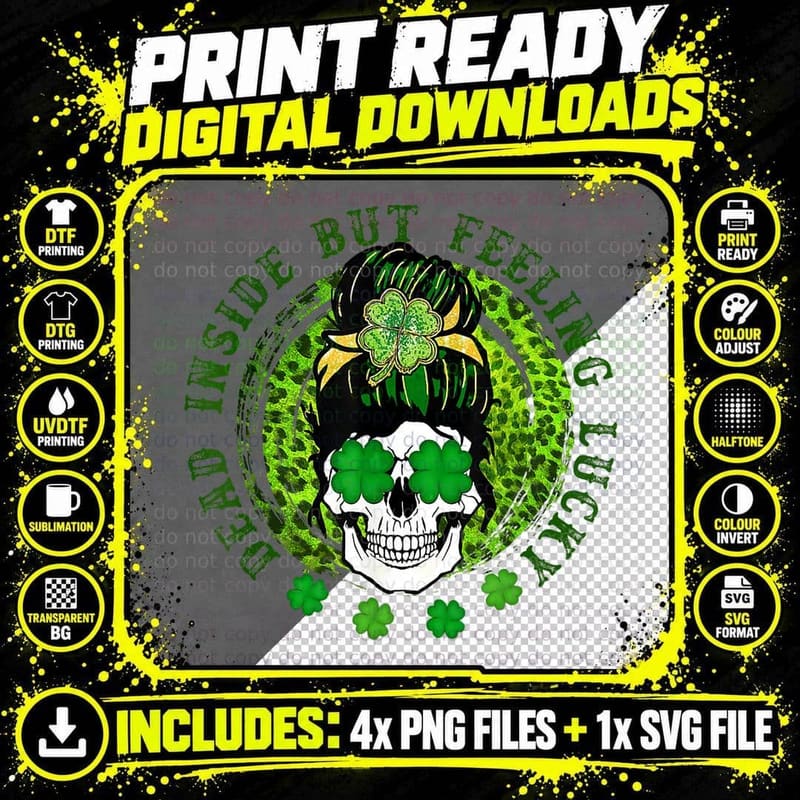 Dead Inside but Feeling Lucky Messy Bun Skull St. Png SVG Digital Bundle