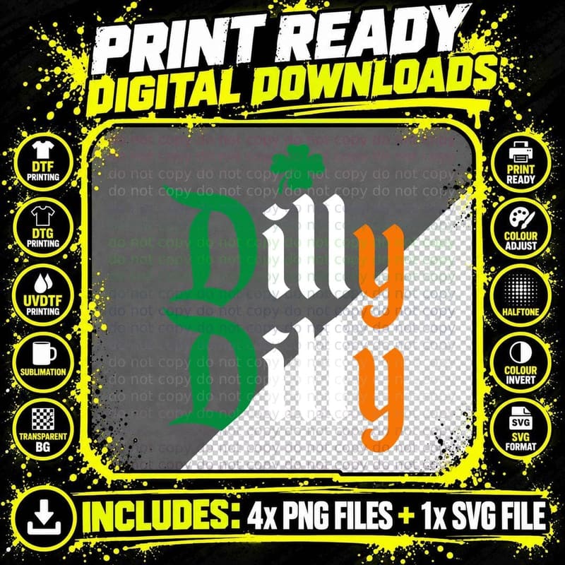 Dilly T-Shirt, St Patricks Day Style, Irish Party Wear Png SVG Digital Bundle