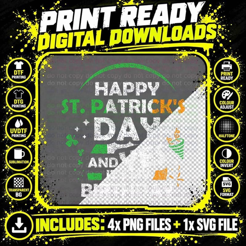 Happy St Patricks Day and Yes Its My Birthday Ireland Png SVG Digital Bundle