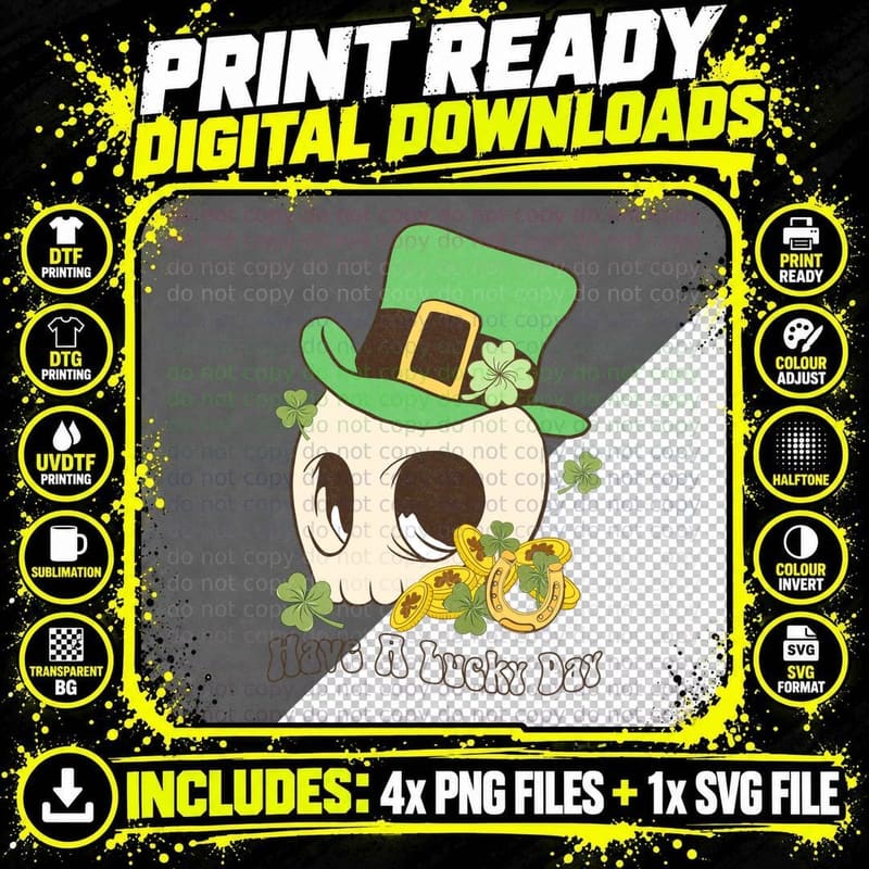 Have a Lucky Day St Patricks Day T-Shirt Png SVG Digital Bundle
