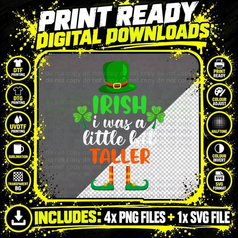 Irish I Was a Little Bit Taller Outfit St Patricks Day Png SVG Digital Bundle